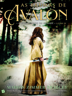 cover image of As Brumas de Avalon--O Prisioneiro da Árvore